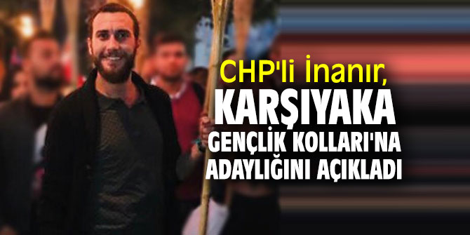 Burak İnanır adaylığını açıkladı!