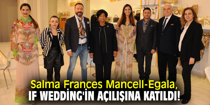 Salma Frances Mancell-Egala, If Wedding'in açılışına katıldı!