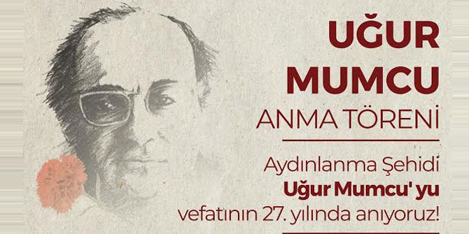 Gazeteci- Yazar Uğur Mumcu, Narlıdere’de anılacak!