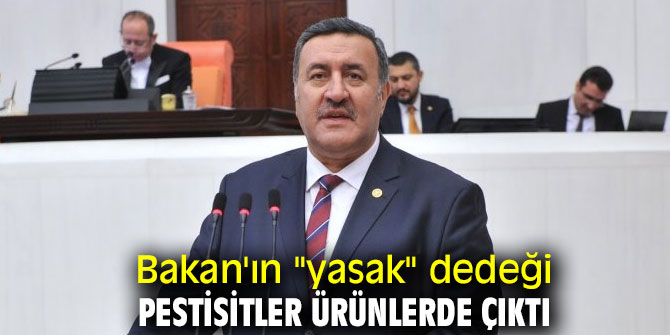  "Yasak" denilen pestisitler ürünlerde çıktı!