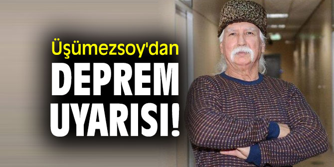 Prof. Dr. Şener Üşümezsoy'dan Deprem Uyarısı!