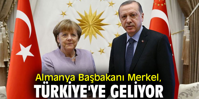 Merkel, Türkiye'yi  ziyaret edecek