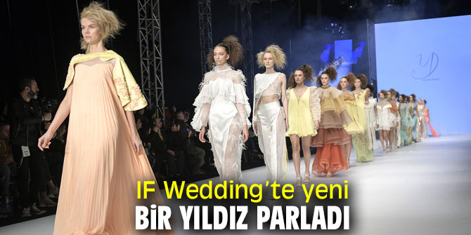 IF Wedding’te yeni bir yıldız: Yasemin Dikerel