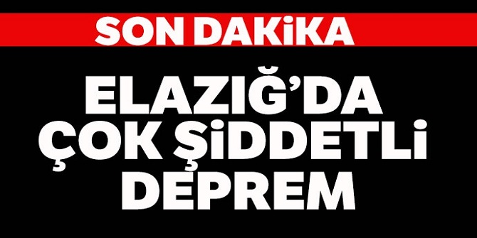 Elazığ'da 6,8 büyüklüğünde deprem