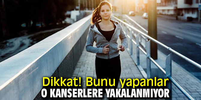 Araştırmalar ortaya çıkardı! Bunu yapanlar o kanserlere yakalanmıyor