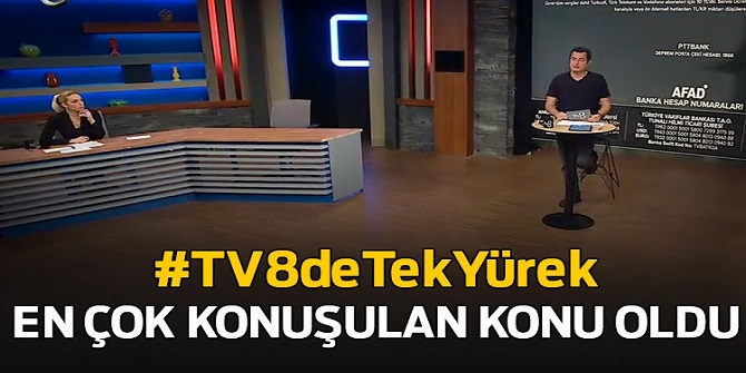 TV8'de Tek Yürek