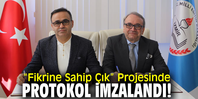 “Fikrine Sahip Çık” Projesinde protokol imzalandı!