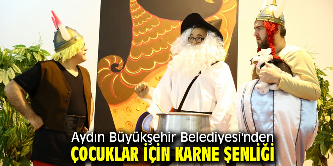 Aydın Büyükşehir Belediyesi'nden çocuklar için karne şenliği