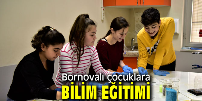 Bornova’da ‘Mars Gezegeni’ne Yolculuk’ Bilim Kampı