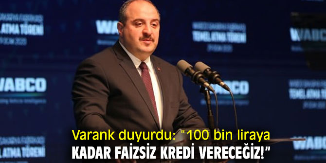 Bakan Varank'tan flaş kredi açıklaması!