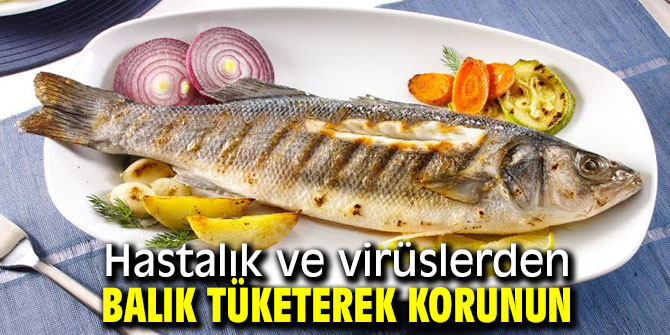 Sağlık deyince balık, balık deyince Kılıç!