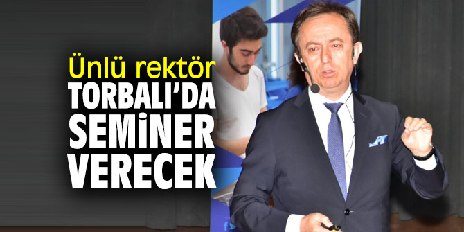 Prof. Dr. Muhammed Şahin, Torbalı’da seminer verecek