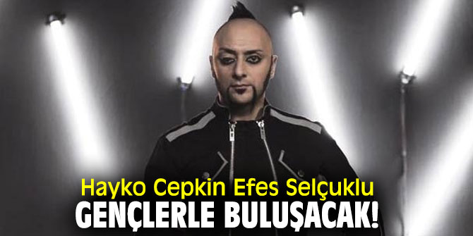 Hayko Cepkin, Efes Selçuklular ile bir araya gelecek