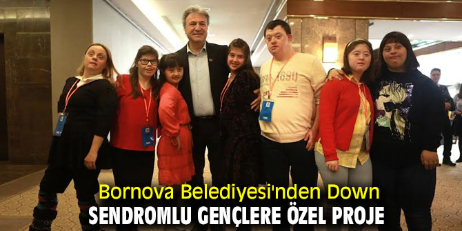 Bornova Belediyesi'nden Down Sendromlu gençlere özel proje 
