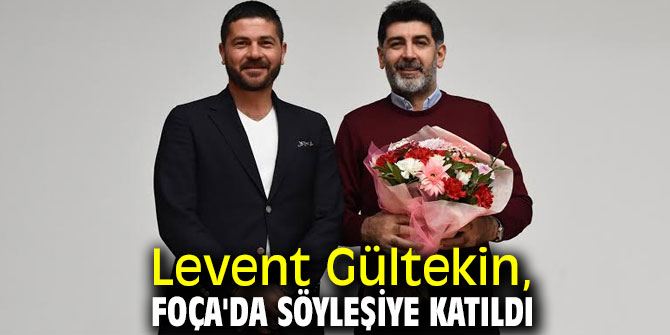Levent Gültekin, Foça'da söyleşiye katıldı