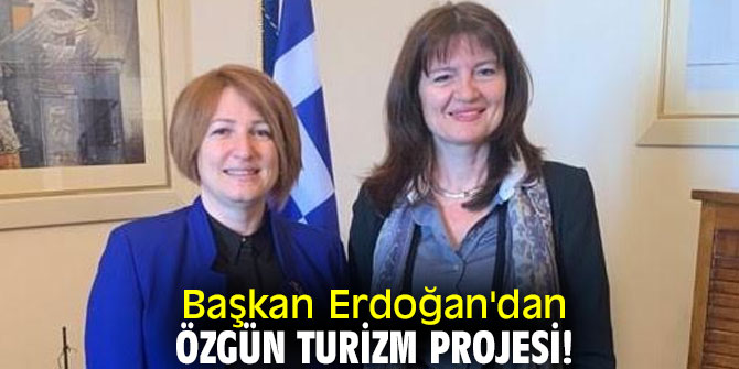 Başkan Erdoğan'dan özgün turizm projesi!