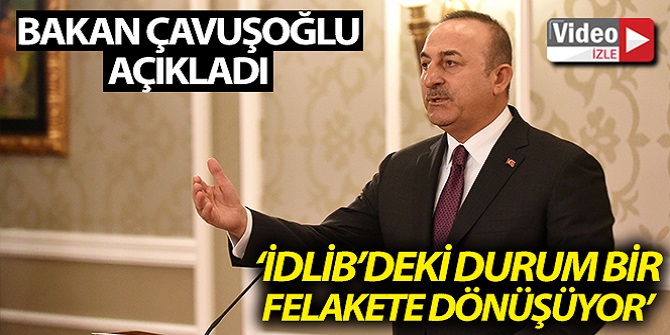 İdlib'deki durum bir felakete dönüşüyor”