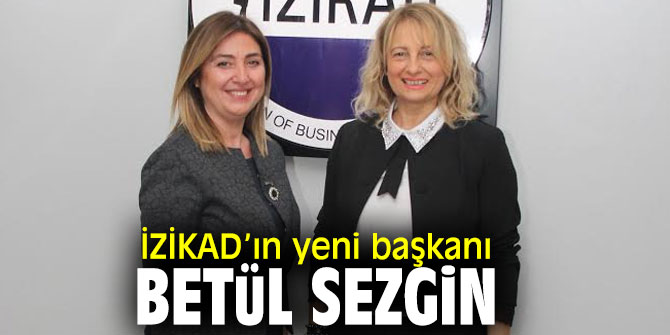 İzmir İş Kadınları Derneği’nin yeni başkanı Betül Sezgin