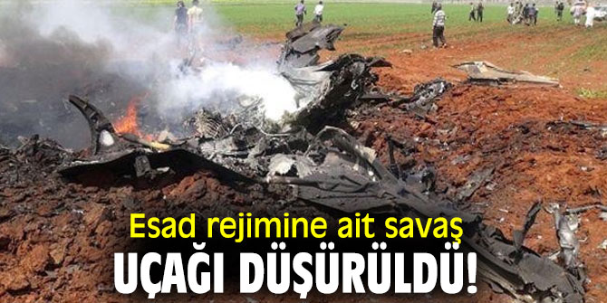 Esad rejimine ait savaş uçağı düşürüldü!