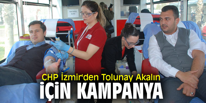 CHP İzmir İl Örgütü'nden Tolunay Akalın için kampanya