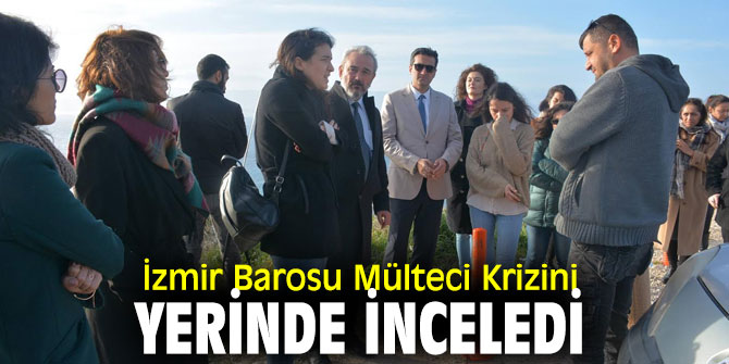 İzmir Barosu'ndan  Mülteci hamlesi
