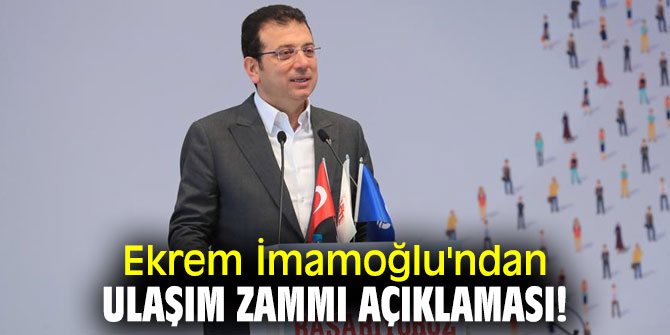 Ekrem İmamoğlu'ndan ulaşım zammı açıklaması!
