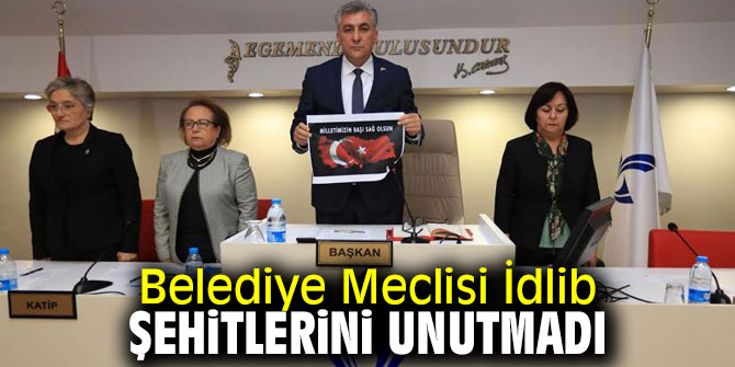 Belediye Meclisi İdlib Şehitlerini Unutmadı