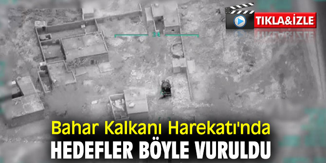 Bahar Kalkanı Harekatı'nda yeni görüntüler