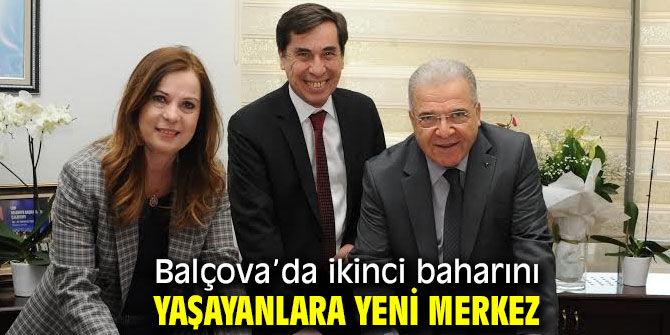 Balçova’da ikinci baharını yaşayanlar için olgun gençlik merkezi