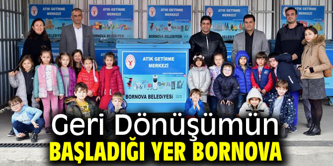Geri dönüşümün başladığı yer Bornova