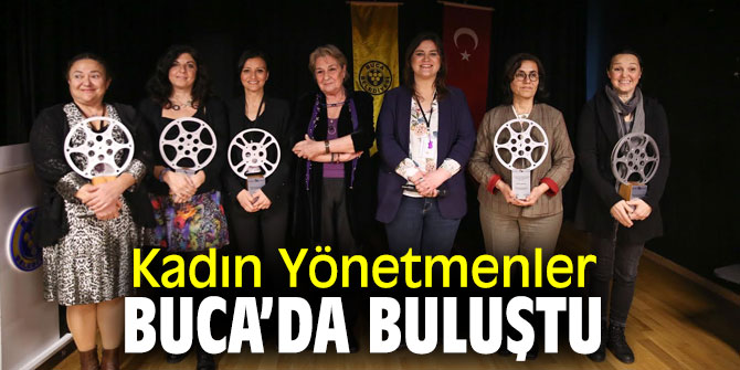Kadın Yönetmenler Festivali Buca'da düzenlendi!