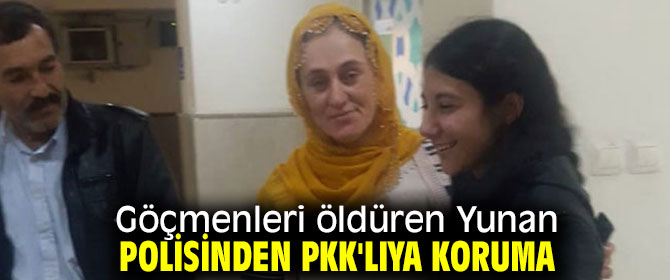 Yunan polisinden PKK'lıya koruma