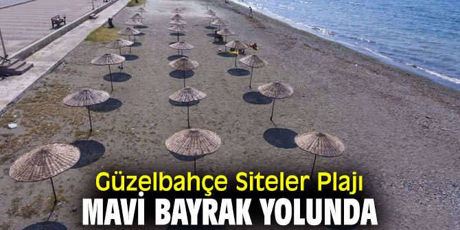Güzelbahçe Siteler Plajı Mavi Bayrak yolunda