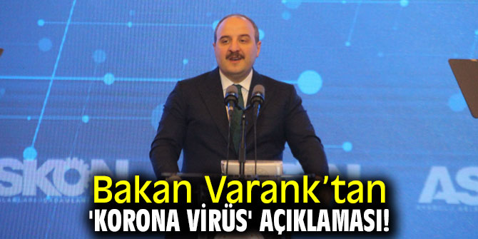Bakan Varank’tan 'Korona virüs' açıklaması!
