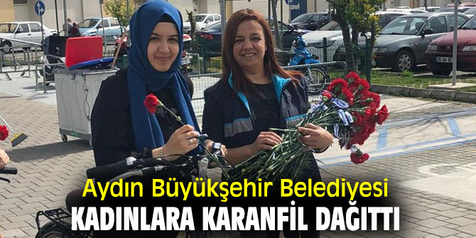 Aydın'da kadınlara karanfil dağıtıldı!