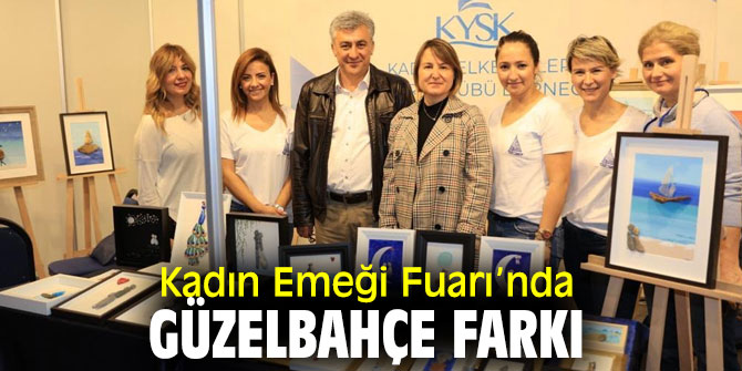 Kadın Emeği Fuarı’nda Güzelbahçe Farkı