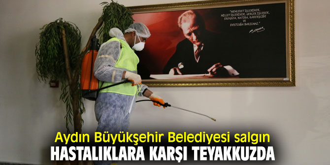 Aydın, salgın hastalıklara karşı teyakkuzda
