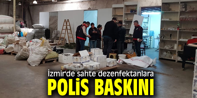 İzmir'de sahte dezenfektanlara polis baskını