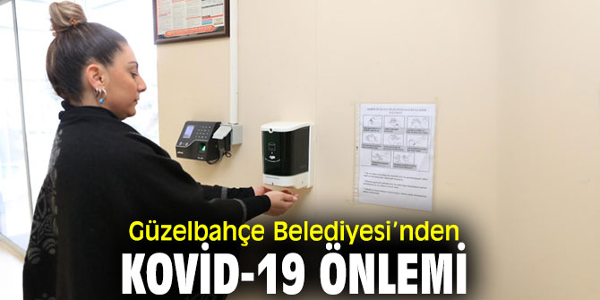 Güzelbahçe Belediyesi’nden Korona virüsü tedbiri