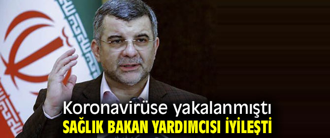 Koronavirüse yakalanmıştı! Sağlık Bakan Yardımcısı iyileşti
