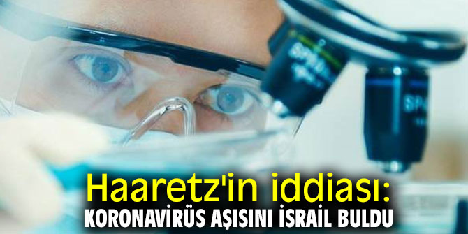 Koronavirüs aşısını İsrail buldu iddiası!