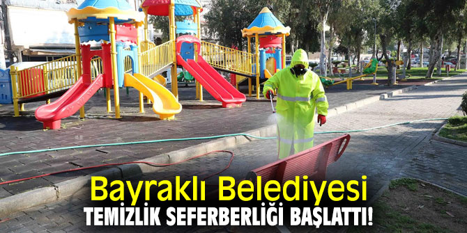 Bayraklı Belediyesi, temizlik seferberliği başlattı!