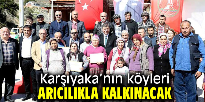 Karşıyaka’nın köyleri arıcılıkla kalkınacak