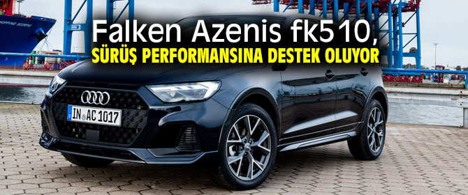 FALKEN AZENIS FK510, sürüş performansına destek oluyor