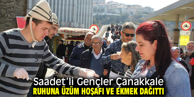 Saadet’li Gençler Çanakkale ruhuna üzüm hoşafı ve ekmek dağıttı