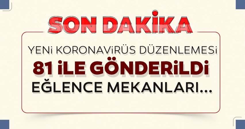 Eğlence mekanları Koronavirüs nedeniyle kapatıldı