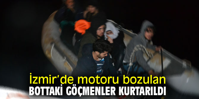 Motoru bozulan bottaki göçmenler kurtarıldı