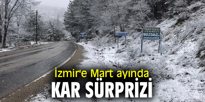 Bozdağ'a Mart ayında kar yağdı