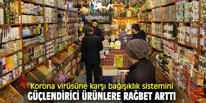 Korona virüsüne karşı bağışıklık sistemini güçlendirici ürünlere rağbet arttı