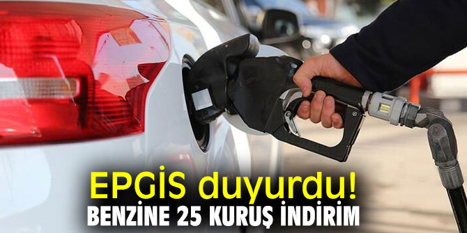 EPGİS duyurdu! Benzinde 25 kuruş indirim